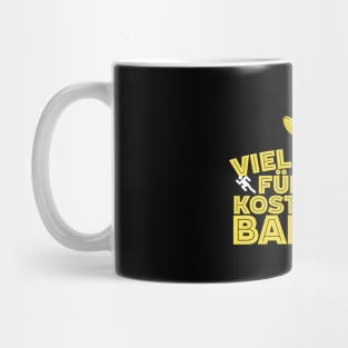 Viel Arbeit Fur Eine Kostenlose Banane Laufen Mug